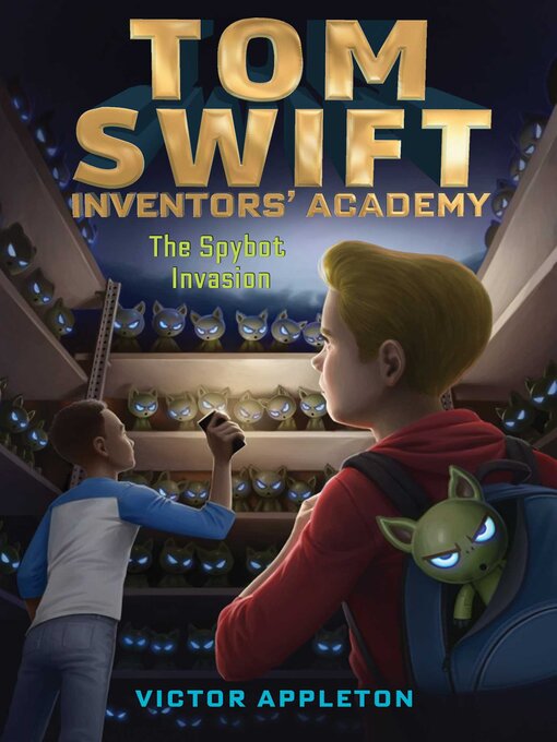Title details for The Spybot Invasion by Victor Appleton - Wait list